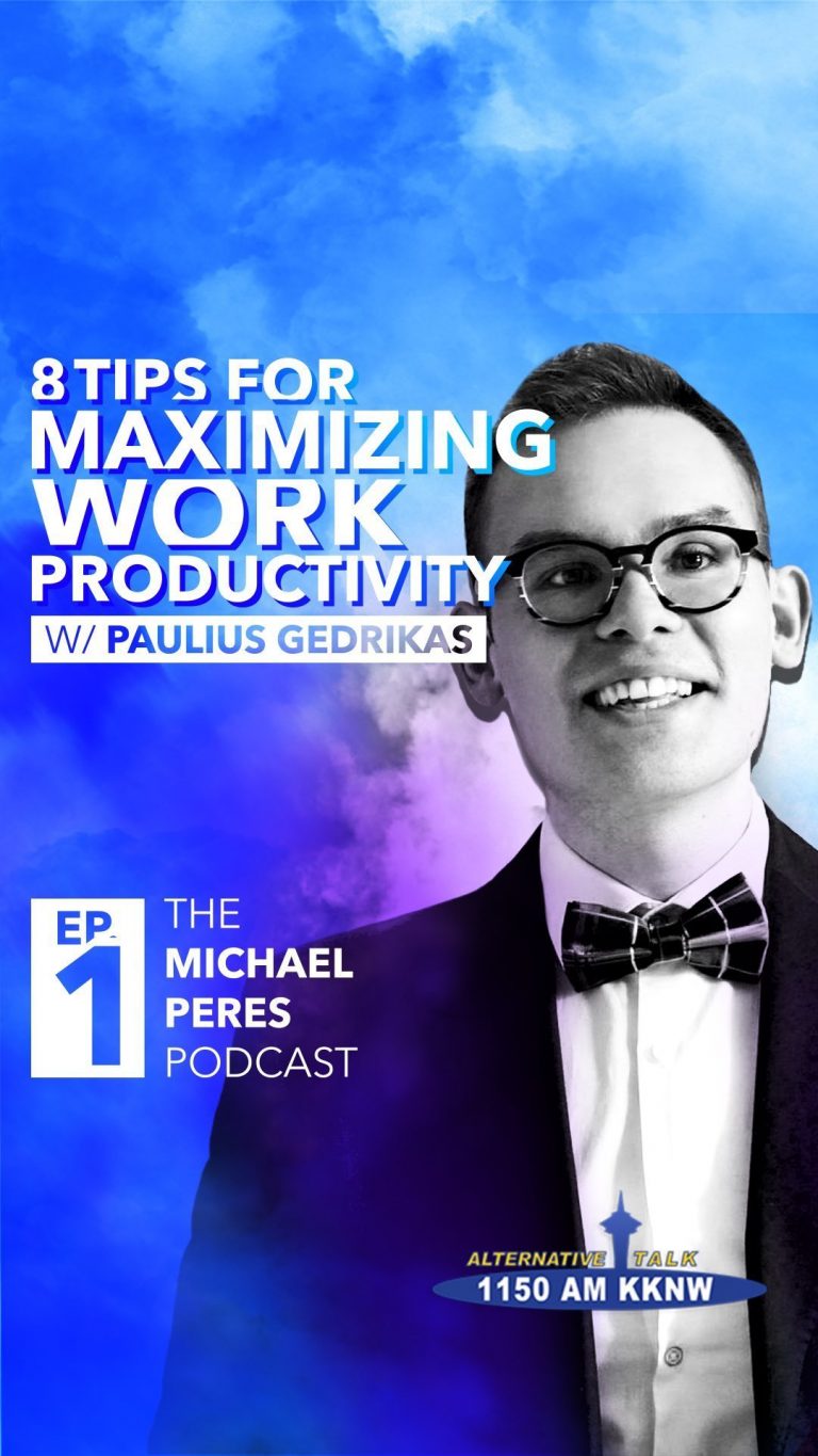 Michael peres podcast ep1: 8 tips for maximizing work productivity w/ paulius gedrikas