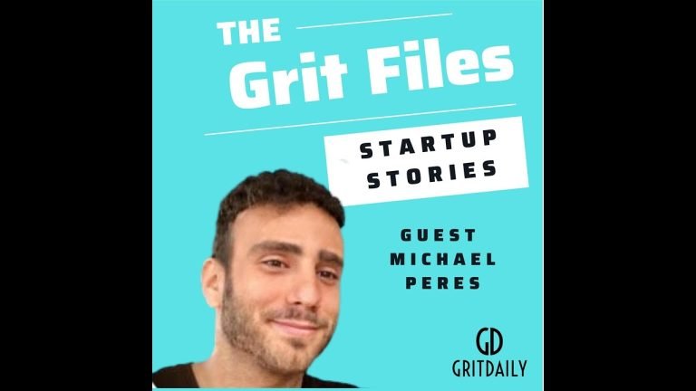 The Grit Files- with Loralyn Mears & Guest Michael Peres